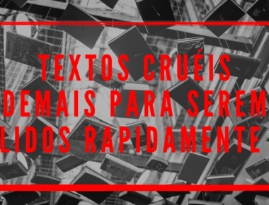 Ficção nacional mais vendida no Brasil em 2018, Textos Cruéis Demais inspira nova geração de poetas vindos da internet