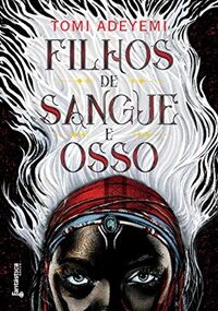 Filhos de Sangue e Osso