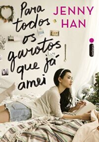 Para Todos os Garotos que Já Amei